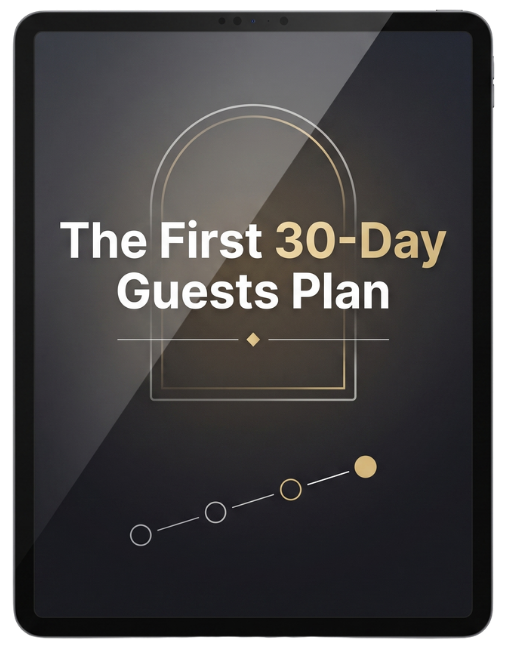 The 30-Day
First Guests Plan